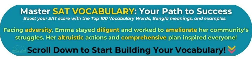 Banner for Top 100 SAT Vocabulary Words featuring a motivational short story with highlighted vocabulary and a call to action to start building your vocabulary.