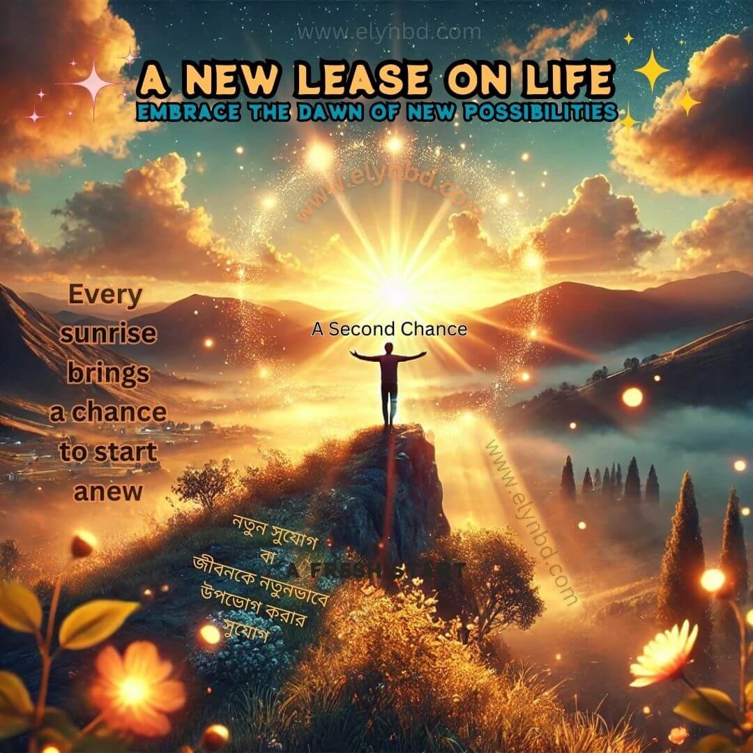 A New Lease on Life Idiom - Elynbd.com