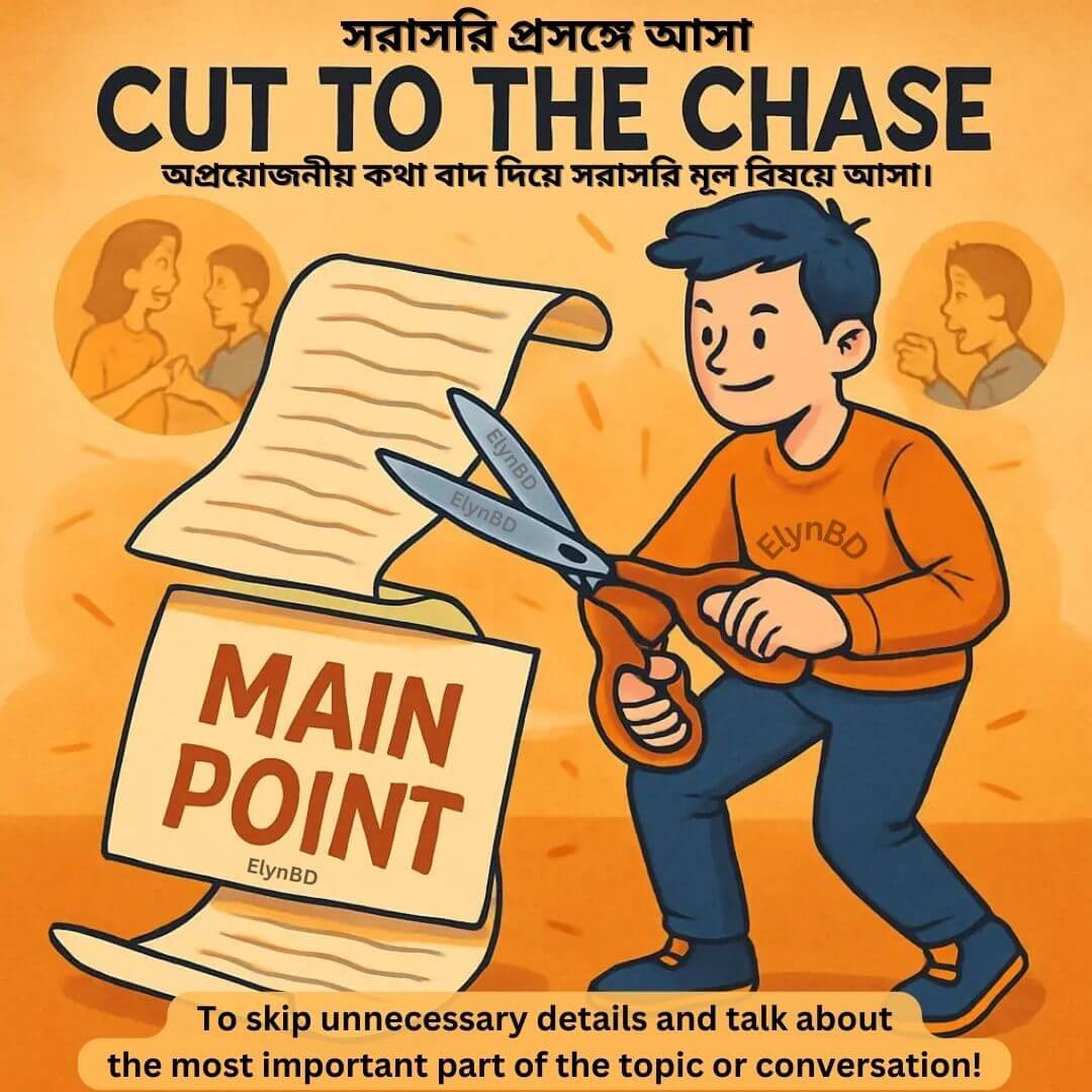 An animated boy cutting a paper titled 'Main Point' with scissors labeled 'ElynBD', representing the idiom 'Cut to the Chase'—which means getting straight to the main idea. Great visual learning for Bangla Medium students.