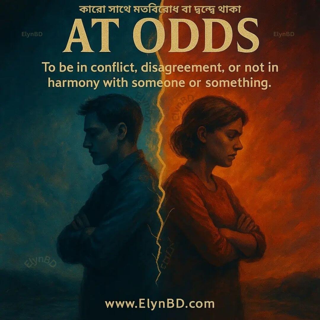 Two people standing back to back with a visual rift between them, symbolizing the idiom 'At Odds' which means disagreement or conflict. The concept is explained for Bangla Medium learners on elynbd.com.